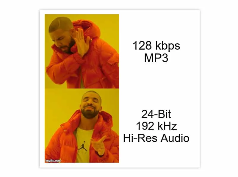 Drake meme about audio quality.
